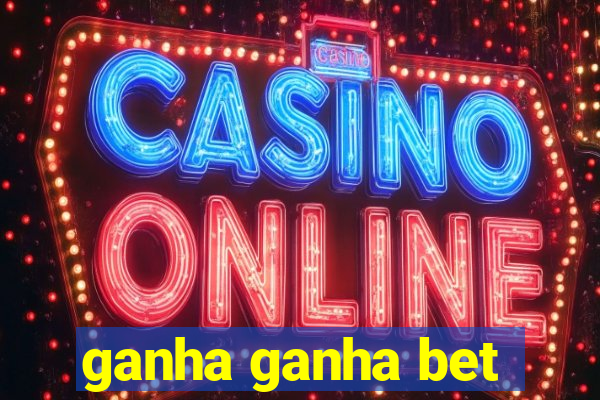 ganha ganha bet